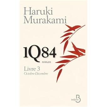 La saga 1Q84, Haruki MURAKAMI