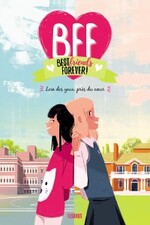 BFF- Loin des yeux, près du cœur