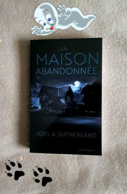 La Maison Abandonnée