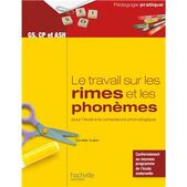 Le travail sur les rimes et les phonèmes pour l'éveil à la conscience  phonologique - GS, CP et ASH