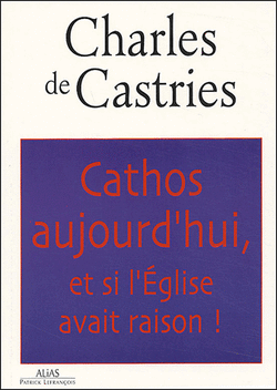 Comte Charles de Castries : ses livres commentés