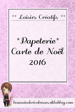 *Papéterie* Cartes de Noël 2016