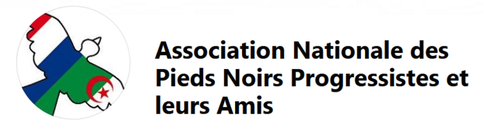 L’ANPNPA(*) et le «Rapport sur les questions mémorielles portant sur la colonisation et la guerre d’Algérie»(**)