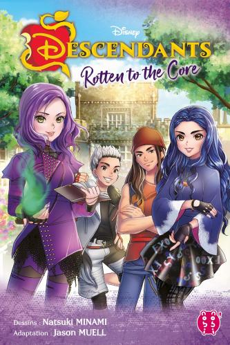 DISNEY DESCENDANTS THE ROTTEN TO THE CORE TRILOGY JASON MUELLART- NATSUKI  MINAMI