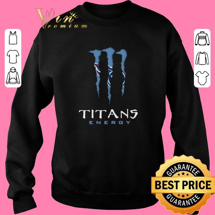 Pretty Tennessee Titans Monster Energy shirt