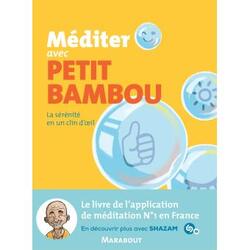 Méditer avec "Petit bambou"