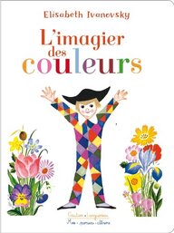 L'imagier des couleurs de Elisabeth Ivanovsky