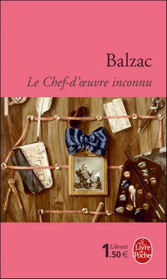 Balzac : Le chef d'oeuvre inconnu