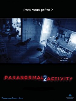 * Paranormal activity 2