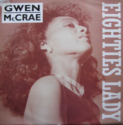 Gwen McCrae - Eighties Lady