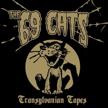 La Semaine des Reprises - Jour 2 : The 69 Cats - The Transylvanian Tapes (2014)