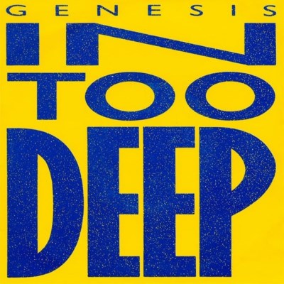 Genesis - In Too Deep - 1986