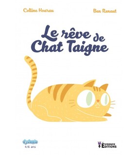 Le rêve de Chat Taigne (Colline Hoarau)