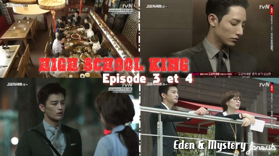 High school king épisodes 3 et 4 !