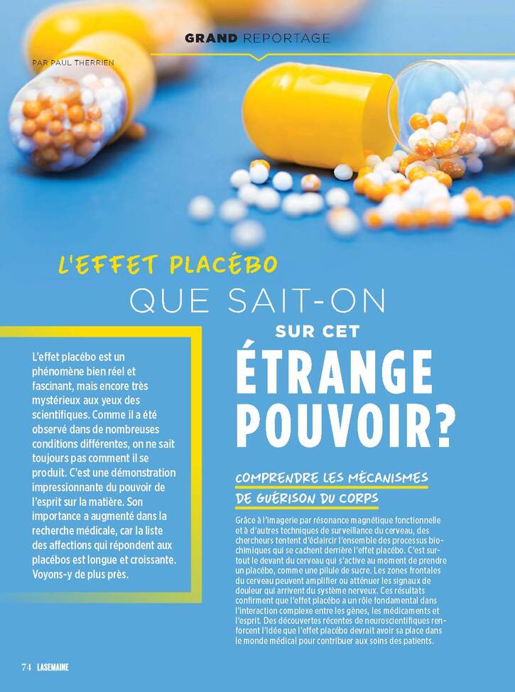 Grand Reportage 3:  L'effet placébo - Que sait-on sur cet étrange pouvoir?  (2 pages)