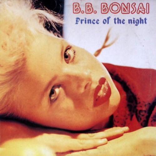 B.B. Bonsai - Prince Of The Night - 1985