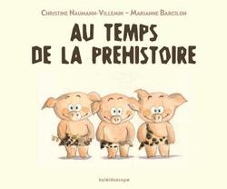 Au temps de la préhistoire