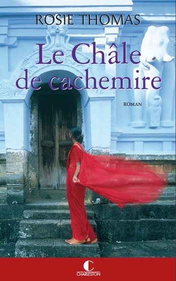 Le chÃ¢le de cachemire - Rosie Thomas