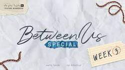 Between Us The Serie