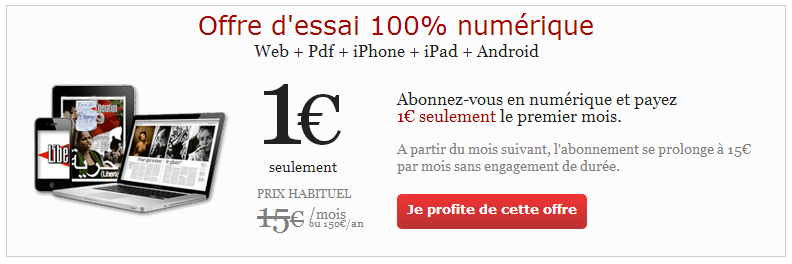 J’aime beaucoup Libé. Surtout quand il me coûte aussi peu cher…