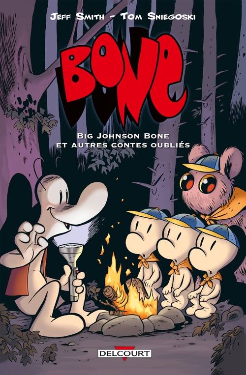 Bone hors série - Big Johnson Bone et autre contes oubliés - Smith & Sniegoski