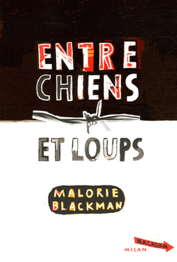 entre chiens et loups, malorie blackman