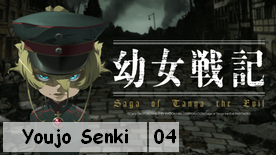 Youjo Senki 04