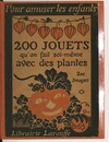 1920 200 jouets à faire avec des plantes