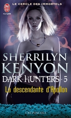 Le cercle des immortels : Dark-Hunters, tome 5