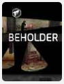 Capture du jeu « Beholder »