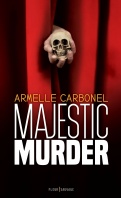 Chronique Majestic Murder d'Armelle Carbonel