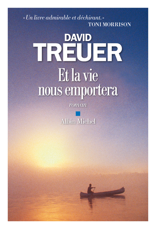 Et la vie nous emportera - David Treuer