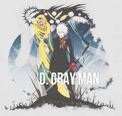 D. Gray Man