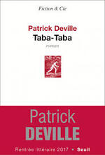 Patrick Deville, Taba-Taba, Seuil
