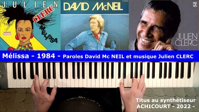 Mélissa - 1984 - musique de Julien CLERC et paroles de David Mc NEIL -  YouTube