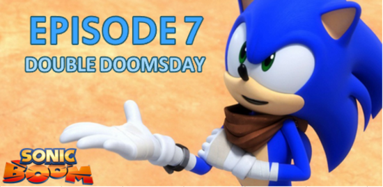 Double doosday episode 7