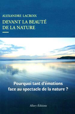 La beauté de la nature (Alexandre LACROIX)