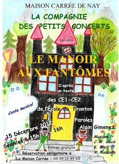 Contes fantastiques de Noël    « Le Manoir aux Fantômes »   15 décembre 2012  de 15h à 17h à la maison carrée de nay