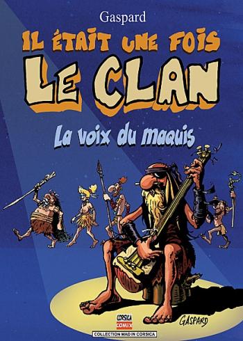 couverture-il-etait-une-fois-le-clan couverture-il-etait-une-fois-le-clan