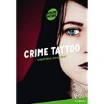 Chronique Crime Tattoo de Christophe Miraucourt