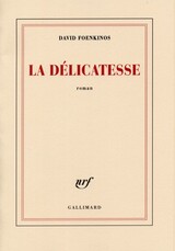 La delicatesse foenkinos bibliolingus