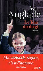 Chronique du livre {Le tour du doigt} de Jean Anglade