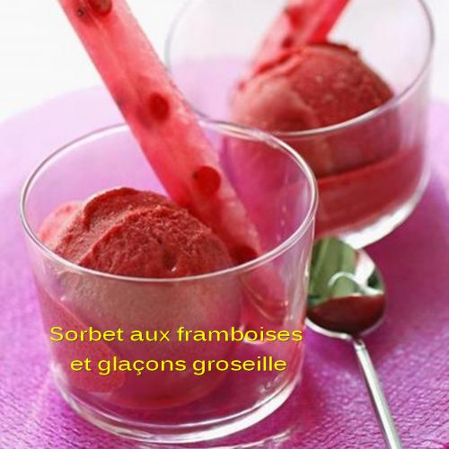 Sorbet aux framboises et glaçons groseille