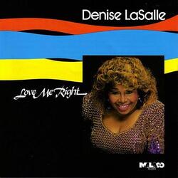Denise Lasalle - Love Me Right - Complete CD