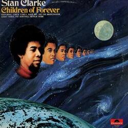 Stanley Clarke - Children Of Forever - Complete LP