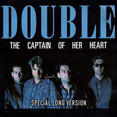 DOUBLE - The Captain of Her Heart (1985) (Ext. version)  (Pop) 