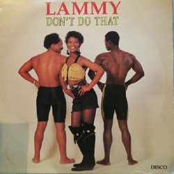 Lammy - Don't Do That