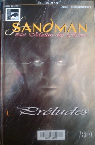 Sandman Le Maître des Rêves, tome 1 : Préludes - Neil Gaiman