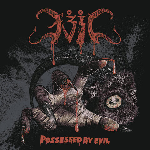 EVIL - Détails et extrait du nouvel album Possessed By Evil