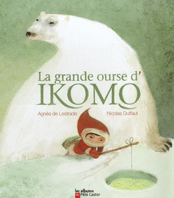 PAYS FROIDS - LA GRANDE OURS D'IKOMO